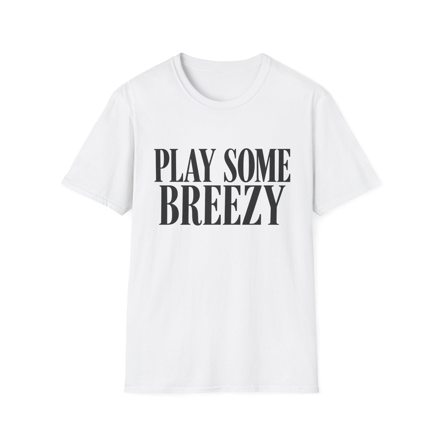Play Some Breezy Tees