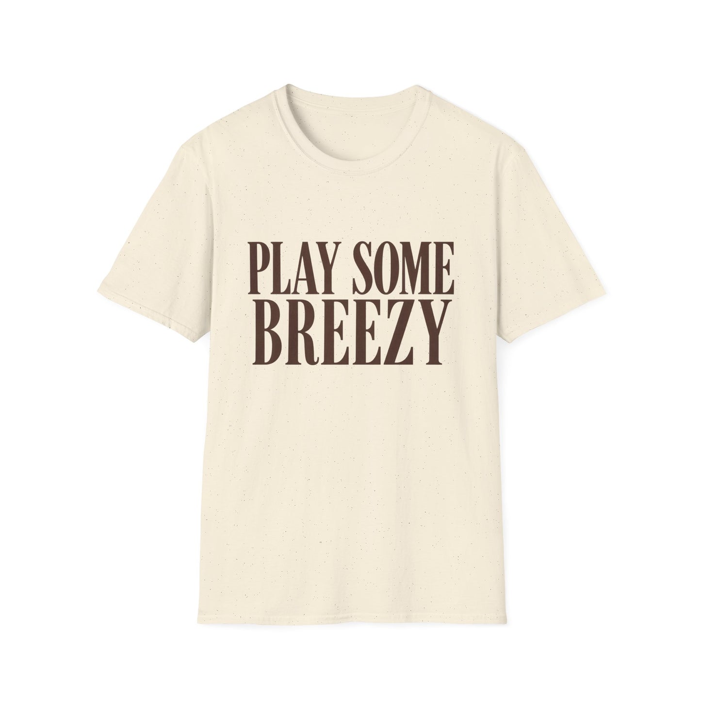 Play Some Breezy Tees