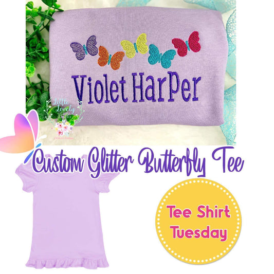 Glitter Butterfly Custom Name Tee Presale Eta Early/Mid-March then to Customer