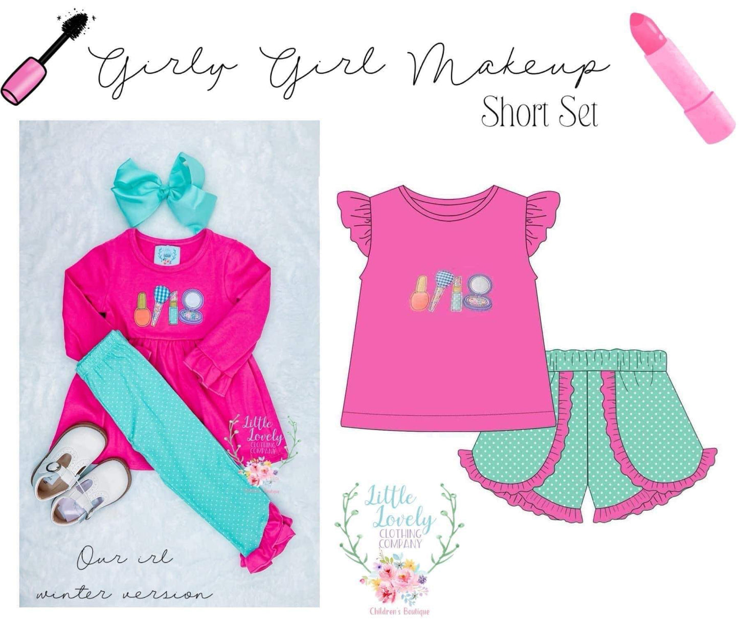 Girly Girl Makeup Short Set Collection Eta June to LLCCO, then to Customers