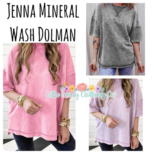 Jenna Mineral Wash Dolman Presale ETA MARCH to LLCCO Then to You