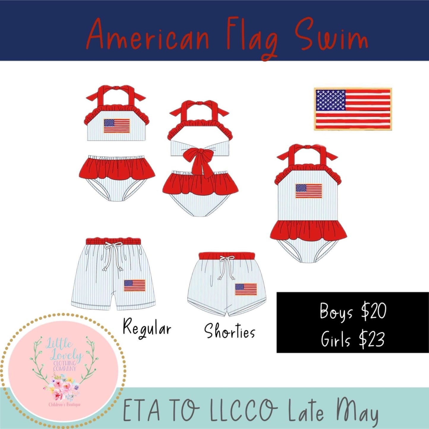 American Flag Swim Collection, Presale ETA: Late May to LLCCO, then to customers