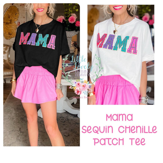 Mama Chenille Sequin Patch Tees Presale ETA Late March to LLCCO Then to Customers